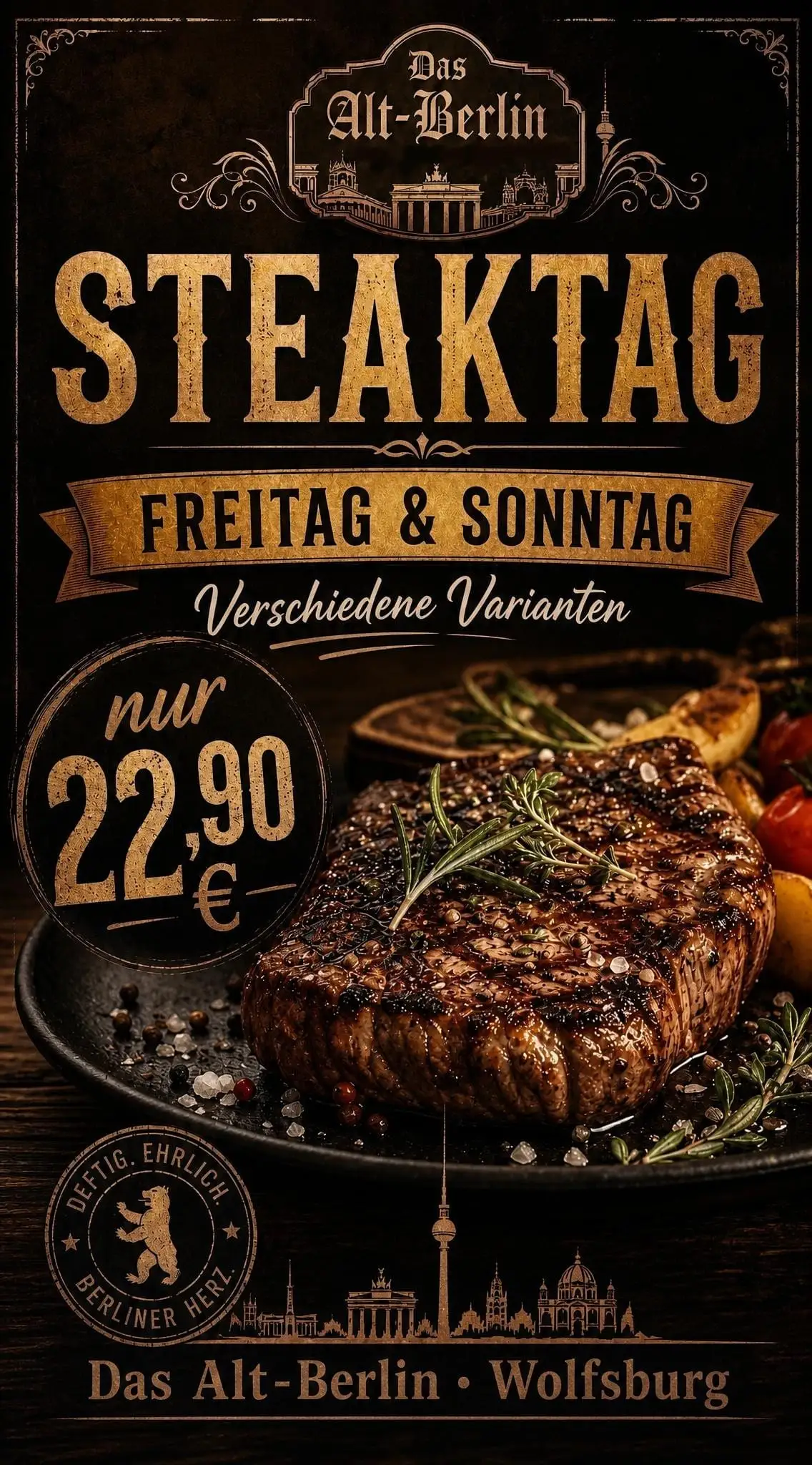 Werbeplakat Steaktag — Freitag und Sonntag, verschiedene Varianten, nur 22,90 Euro